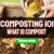 Composting 101 – What is Compost and Types of Composting