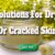 Natural Skin Care Solutions for Dry or Cracked Skin
