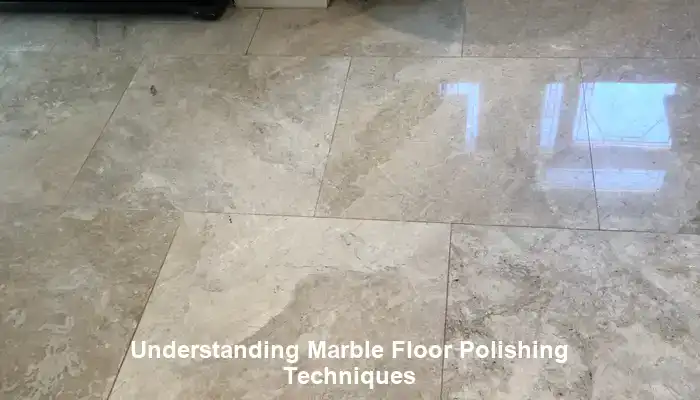 Delving into Sophisticated Techniques for Marble Floor Polishing